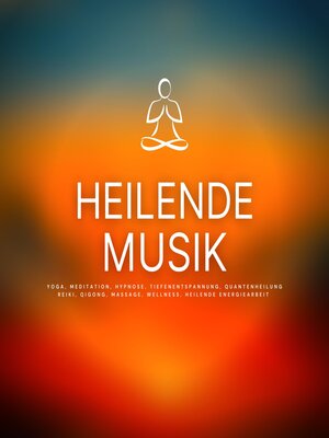 cover image of Heilende Musik